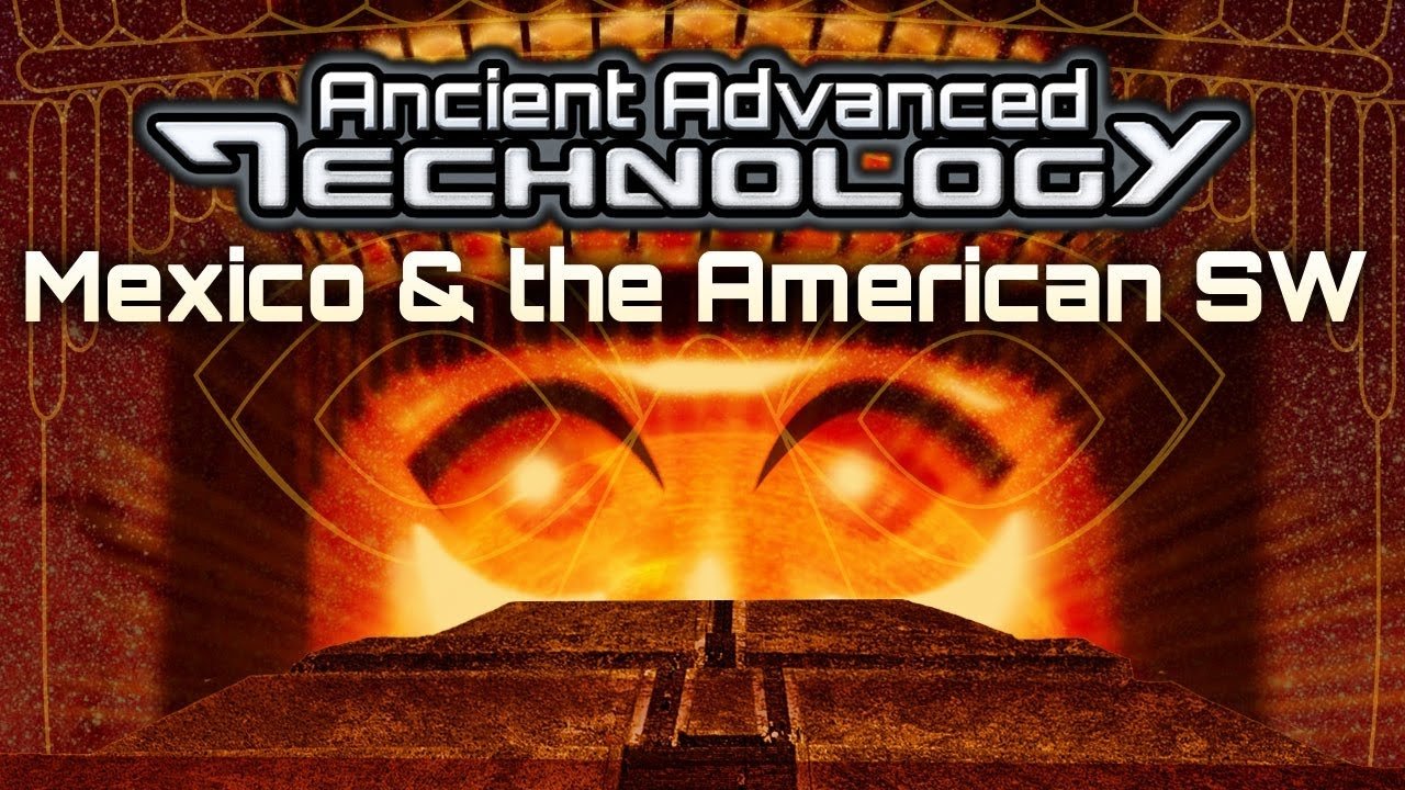 Ancient Advanced Technology in Mexico and The American South West