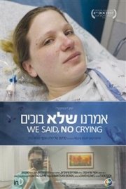 We Said No Crying
