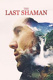 The Last Shaman
