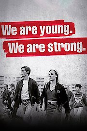We Are Young. We Are Strong