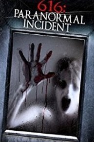 616: Paranormal Incident