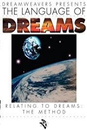 LANGUAGE OF DREAMS : RELATING TO DREAMS - THE METHOD.
