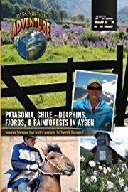 Passport to Adventure Patagonia; Chile Dolphins; Fjords & Rainforests in Aysen