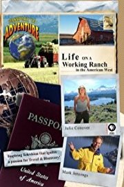 Passport to Adventure: Life on a Working Ranch in the American West