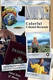 Passport to Adventure: Colorful, Colonial Bermuda