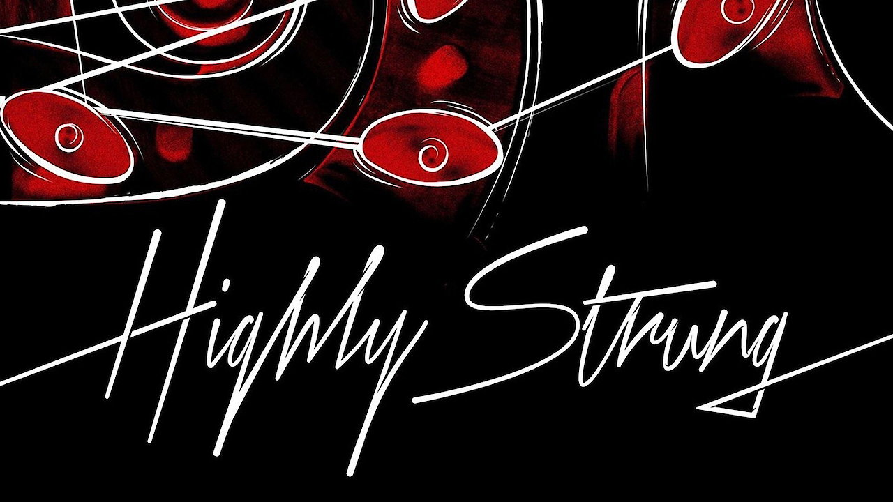 Highly Strung