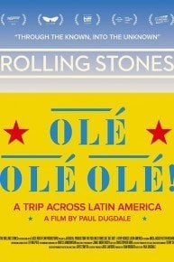 The Rolling Stones Ole Ole Ole!: A Trip Across Latin America