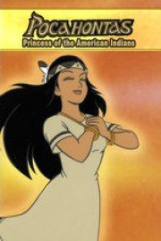 Pocahontas I, The Princess of American Indians: An Animated Classic
