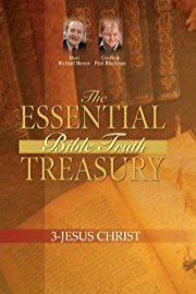 The Essential Bible Truth Treasury - Jesus Christ
