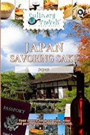 Culinary Travels Japan-Savoring Sake