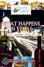 Culinary Travels What Happens in Vegas