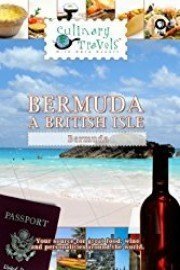 Culinary Travels Bermuda-A British Isle