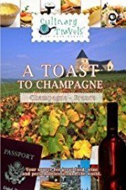 Culinary Travels A Toast to Champagne Champagne, France