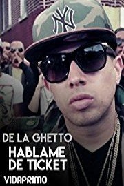 De La Ghetto - Hablame De Ticket