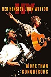 Ken Hensley & John Wetton - More Than Conquerors