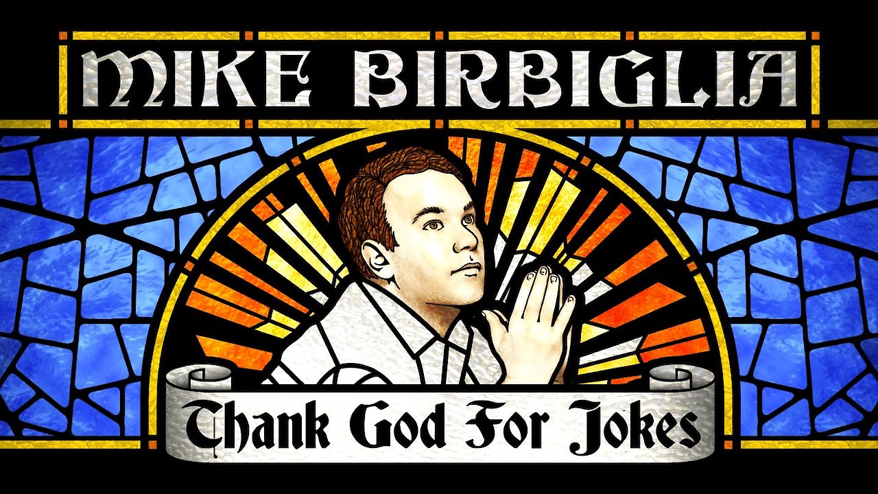 Mike Birbiglia: Thank God for Jokes