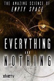 Everything and Nothing: The Amazing Science of Empty Space