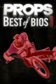 Props BMX: Best of Bios 1