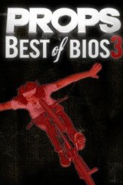 Props BMX: Best of Bios 3