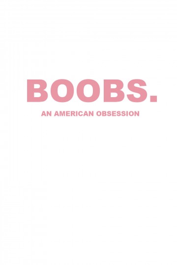 boobs: an american obsession 2010