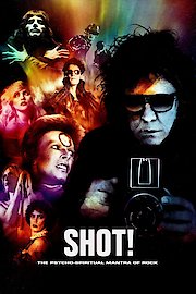SHOT!: The Psycho-Spiritual Mantra Of Rock