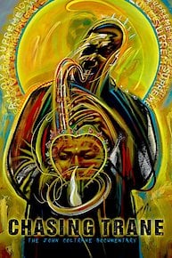 Chasing Trane: The John Coltrane Documentary