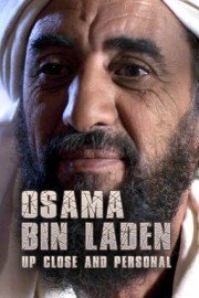 Osama Bin Laden: Up Close and Personal