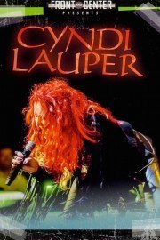 Cyndi Lauper: Front and Center Presents Cyndi Lauper