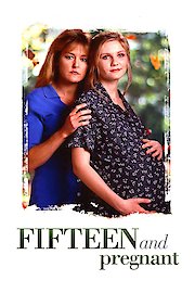 Fifteen and Pregnant