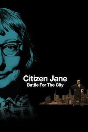 Citizen Jane: Battle For The City