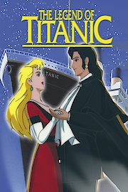 The Legend of the Titanic: An Animated Classic