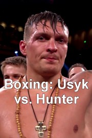 Boxing: Usyk vs. Hunter