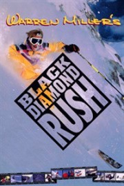 Warren Miller's Black Diamond Rush