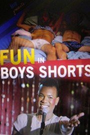 Fun in Boys Shorts