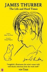 James Thurber: The Life and Hard Times