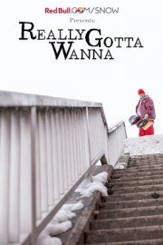 Really Gotta Wanna
