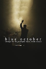 Blue October: Things We Do at Night