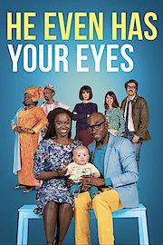 He Even Has Your Eyes