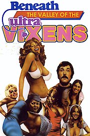 Beneath the Valley of the Ultra-Vixens