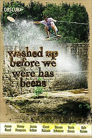 Washed up Before We Were Has Beens