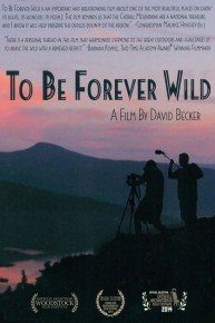 To Be Forever Wild