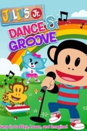 Julius Jr.: Dance and Groove