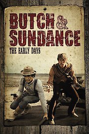 Butch and Sundance: The Early Days