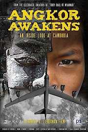 Angkor Awakens: A Portrait Of Cambodia