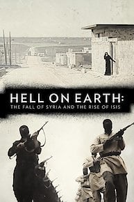 Hell On Earth: The Fall Of Syria And The Rise Of ISIS