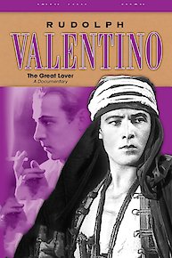 Rudolph Valentino: The Great Lover