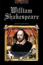 William Shakespeare: The Life and Times Of