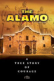 The Alamo: A True Story of Courage