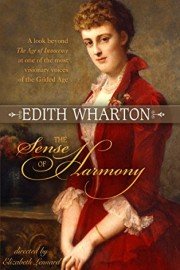 Edith Wharton: The Sense of Harmony