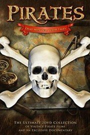 Pirates: Dead Men Tell Their Tales - The True Story of the Pirates of the Caribbean, A Documentary